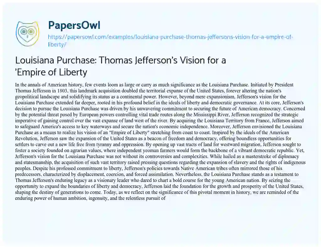 Essay on Louisiana Purchase: Thomas Jefferson’s Vision for a ‘Empire of Liberty