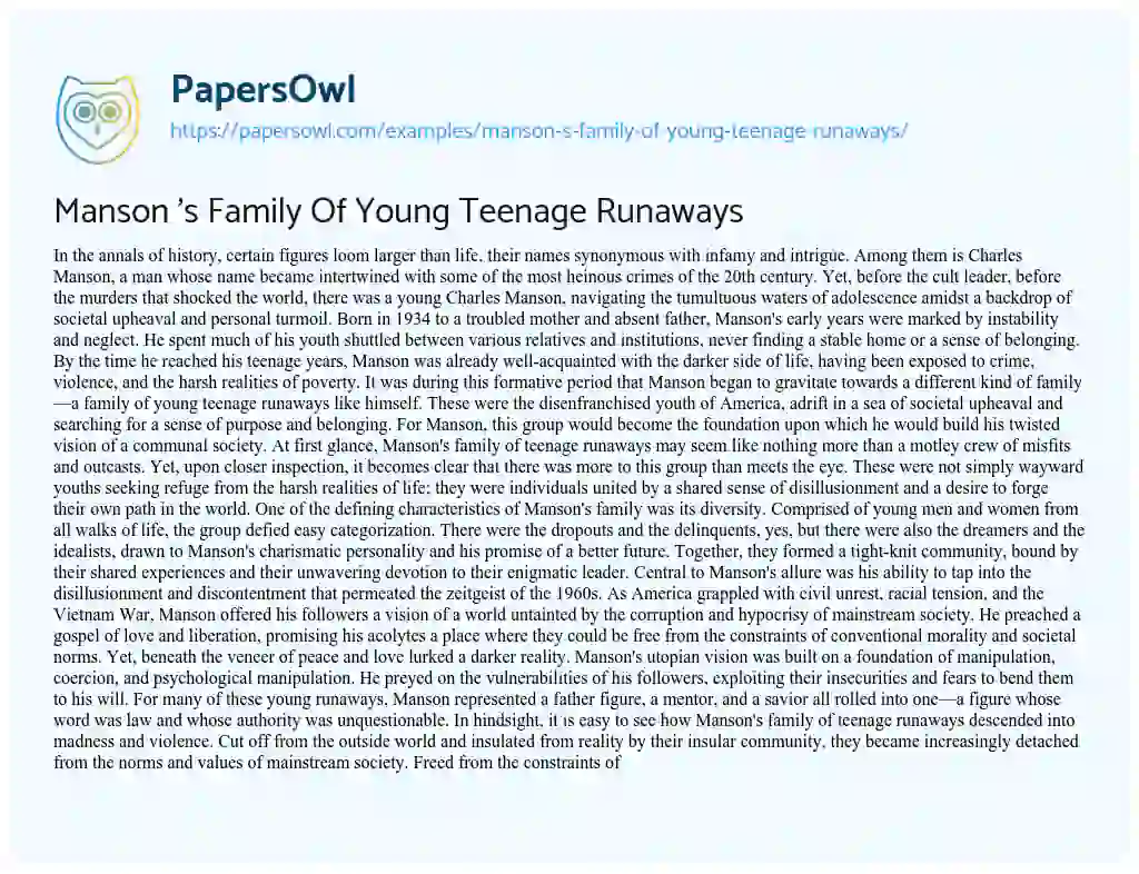 Essay on Manson ‘s Family of Young Teenage Runaways