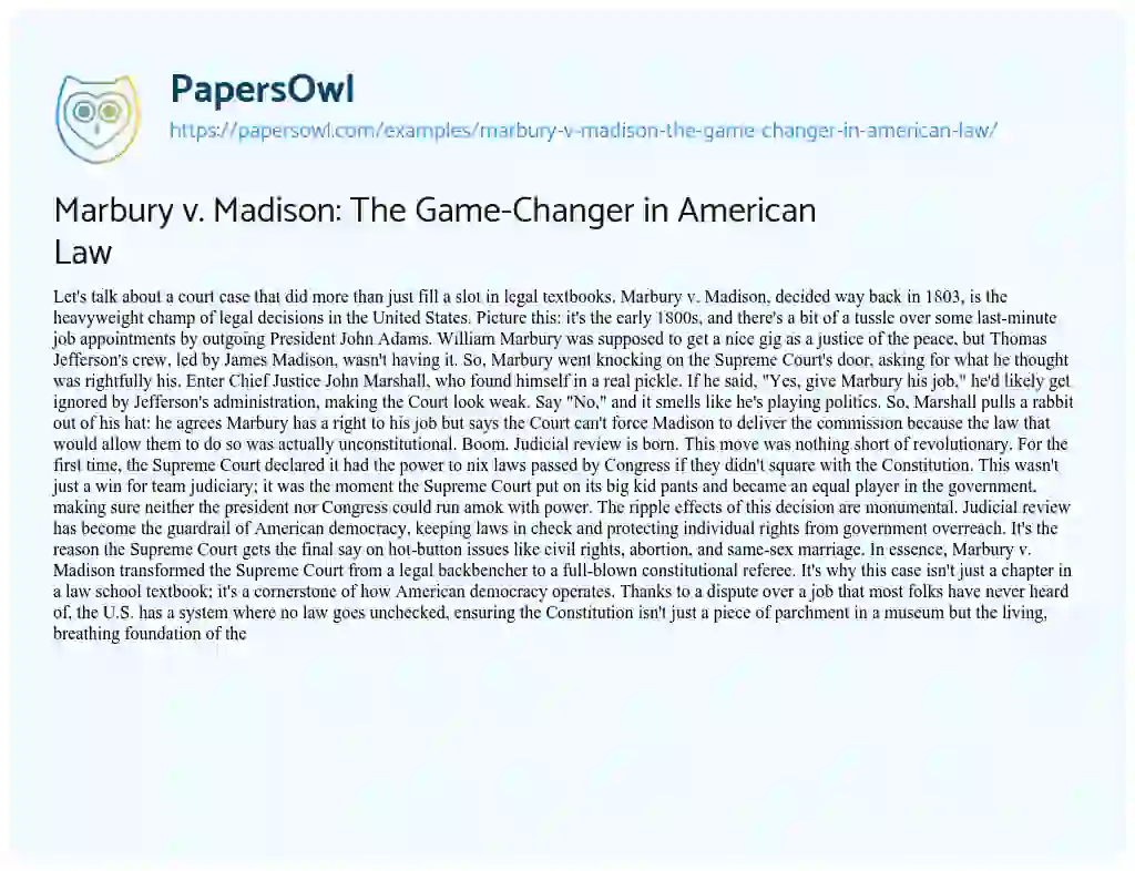 Essay on Marbury V. Madison: the Game-Changer in American Law