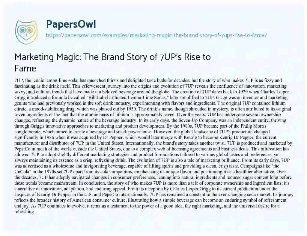 Essay on Marketing Magic: the Brand Story of 7UP’s Rise to Fame