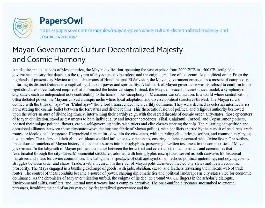 Essay on Mayan Governance: Culture Decentralized Majesty and Cosmic Harmony