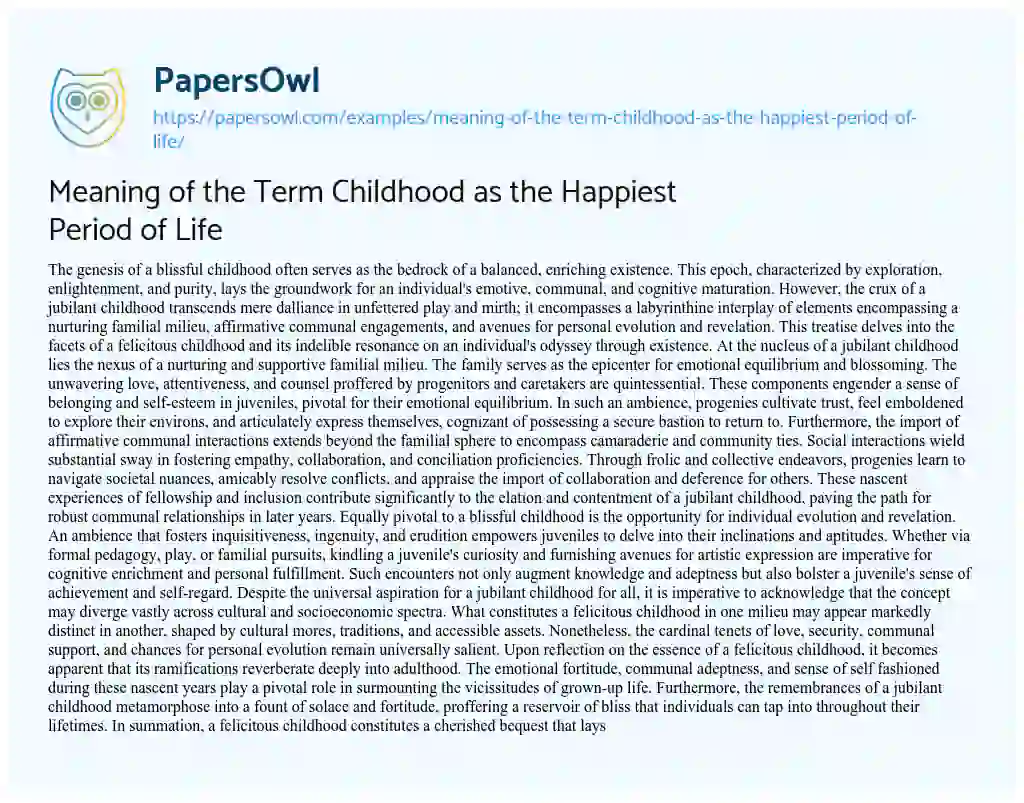 Essay on Meaning of the Term Childhood as the Happiest Period of Life