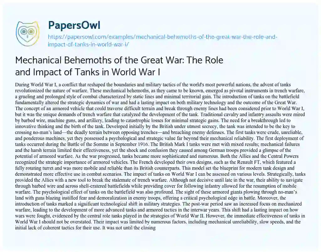 Essay on Mechanical Behemoths of the Great War: the Role and Impact of Tanks in World War i
