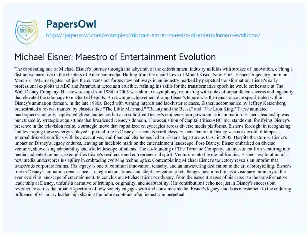 Essay on Michael Eisner: Maestro of Entertainment Evolution