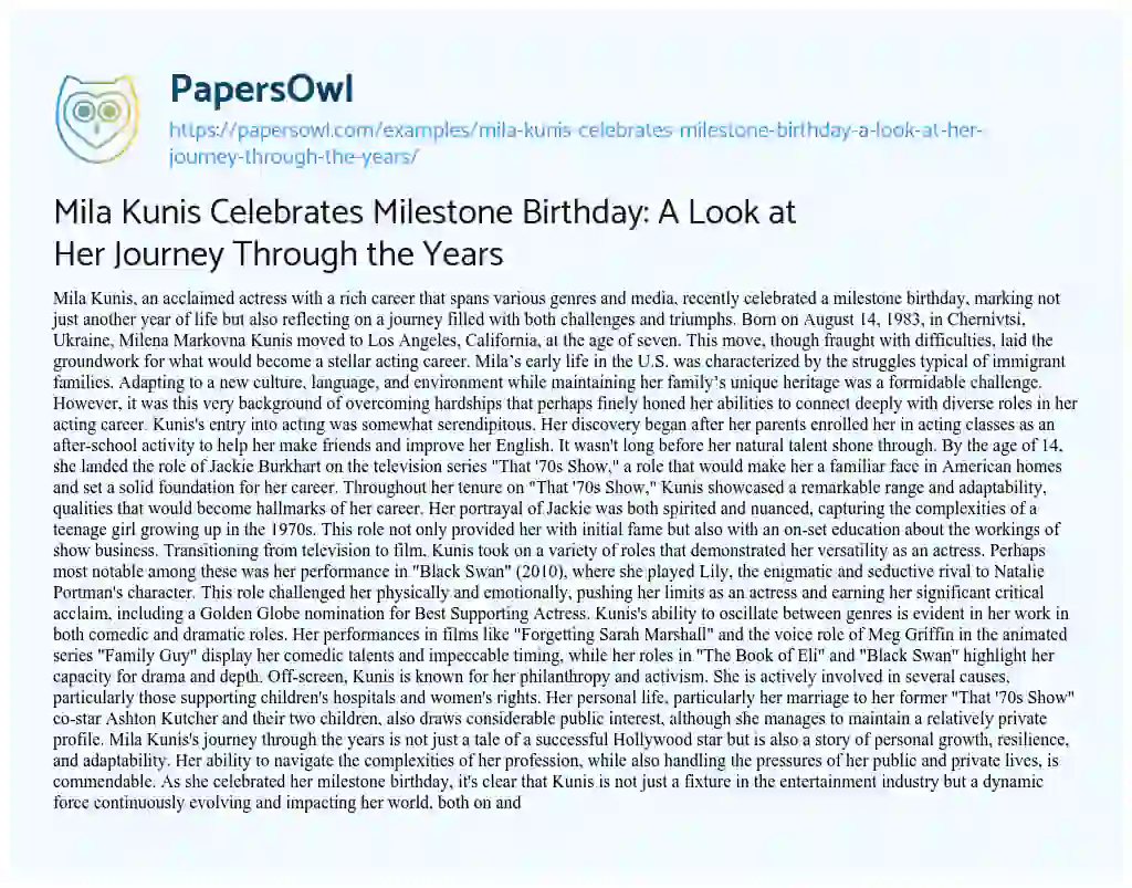 Essay on Mila Kunis Celebrates Milestone Birthday: a Look at her Journey through the Years