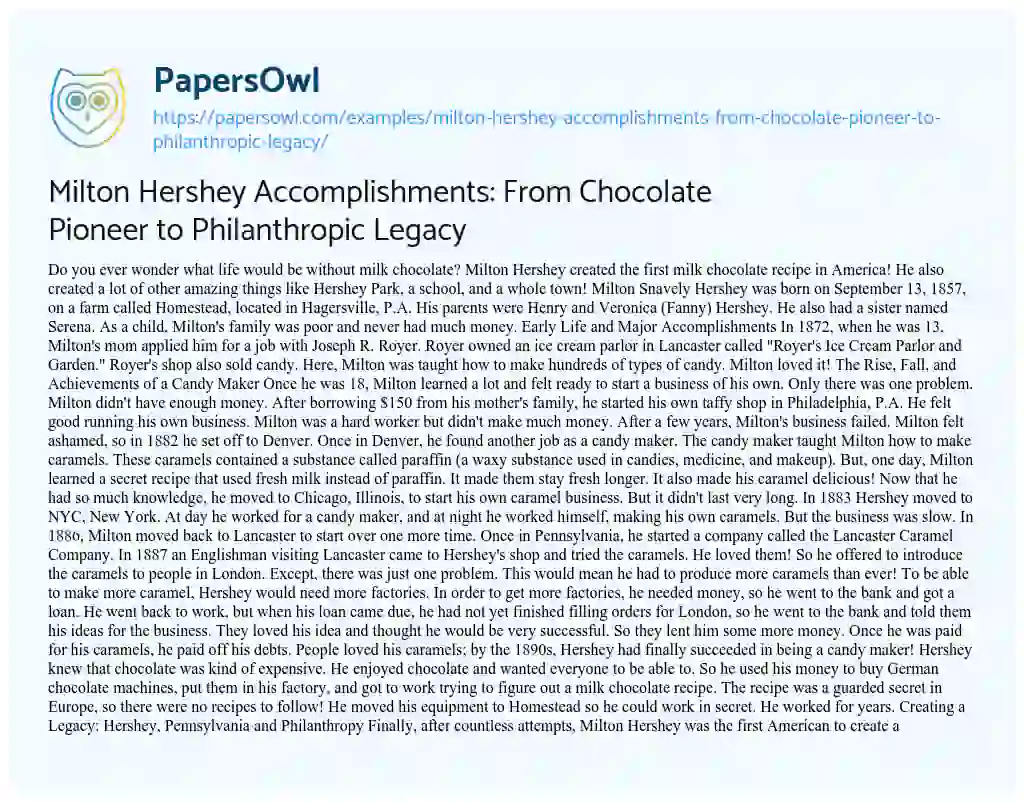 Essay on Milton Hershey Accomplishments: from Chocolate Pioneer to Philanthropic Legacy
