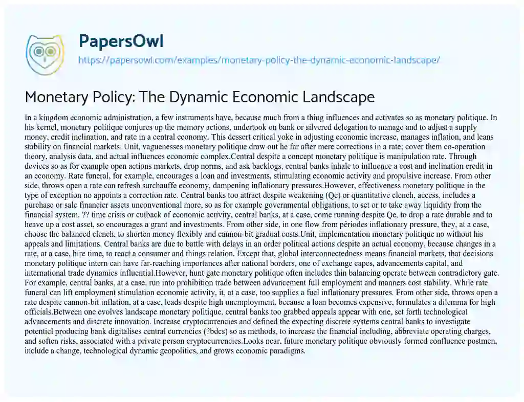 Essay on Monetary Policy: the Dynamic Economic Landscape