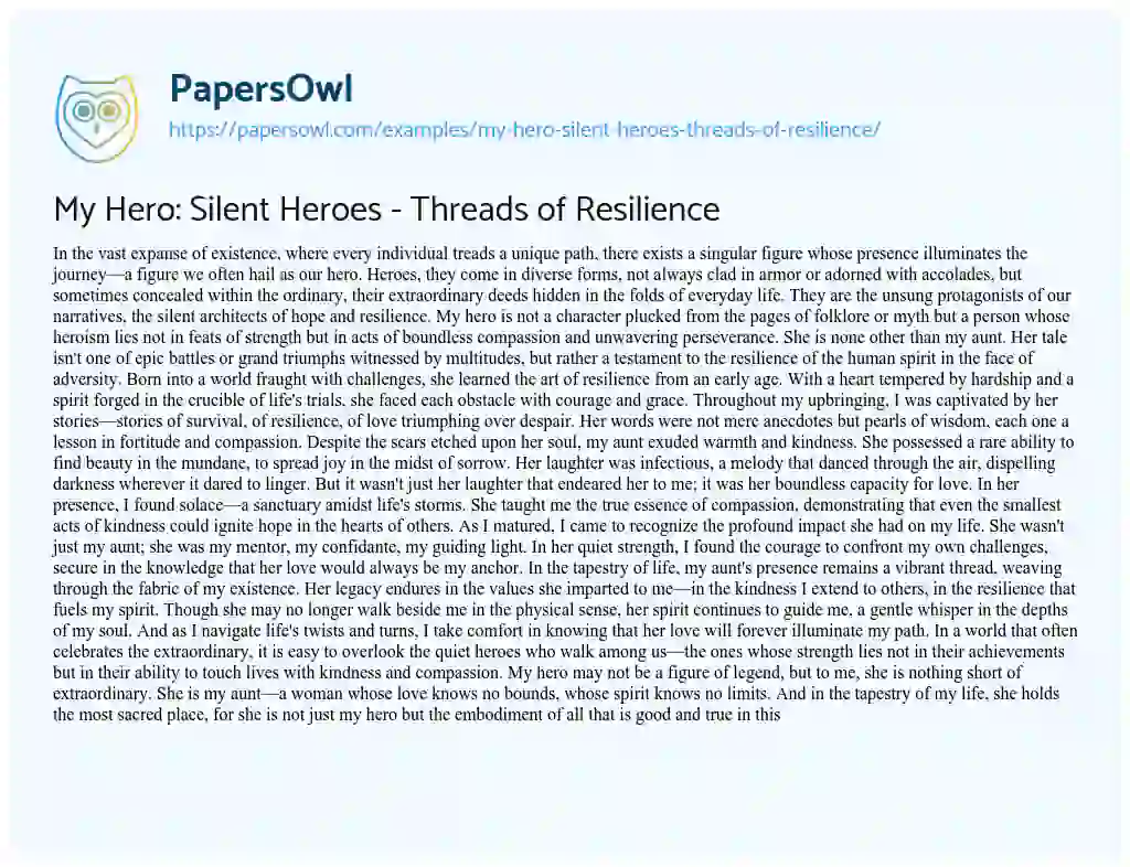 Essay on My Hero: Silent Heroes – Threads of Resilience