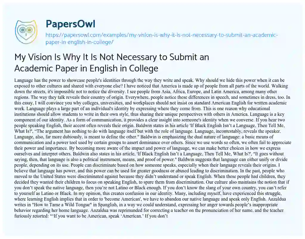Essay on My Vision is why it is not Necessary to Submit an Academic Paper in English in College