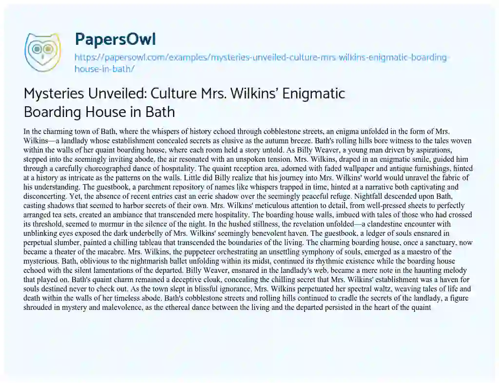 Essay on Mysteries Unveiled: Culture Mrs. Wilkins’ Enigmatic Boarding House in Bath