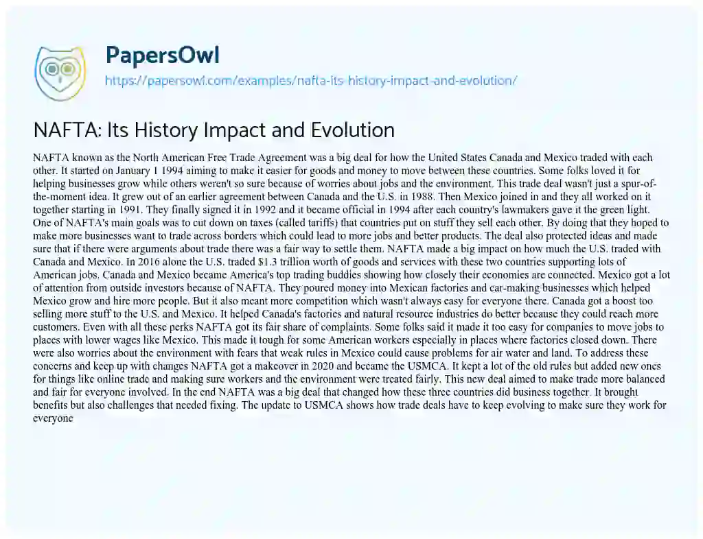 Essay on NAFTA: its History Impact and Evolution