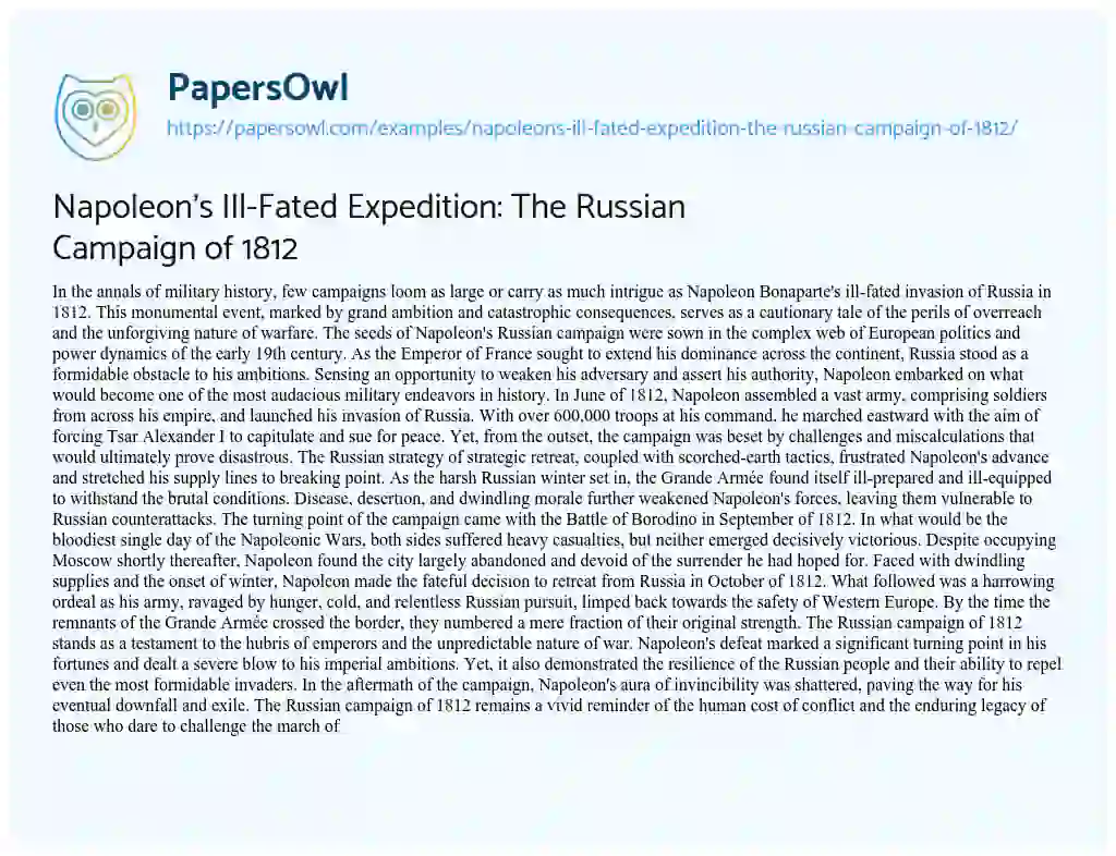 Essay on Napoleon’s Ill-Fated Expedition: The Russian Campaign of 1812