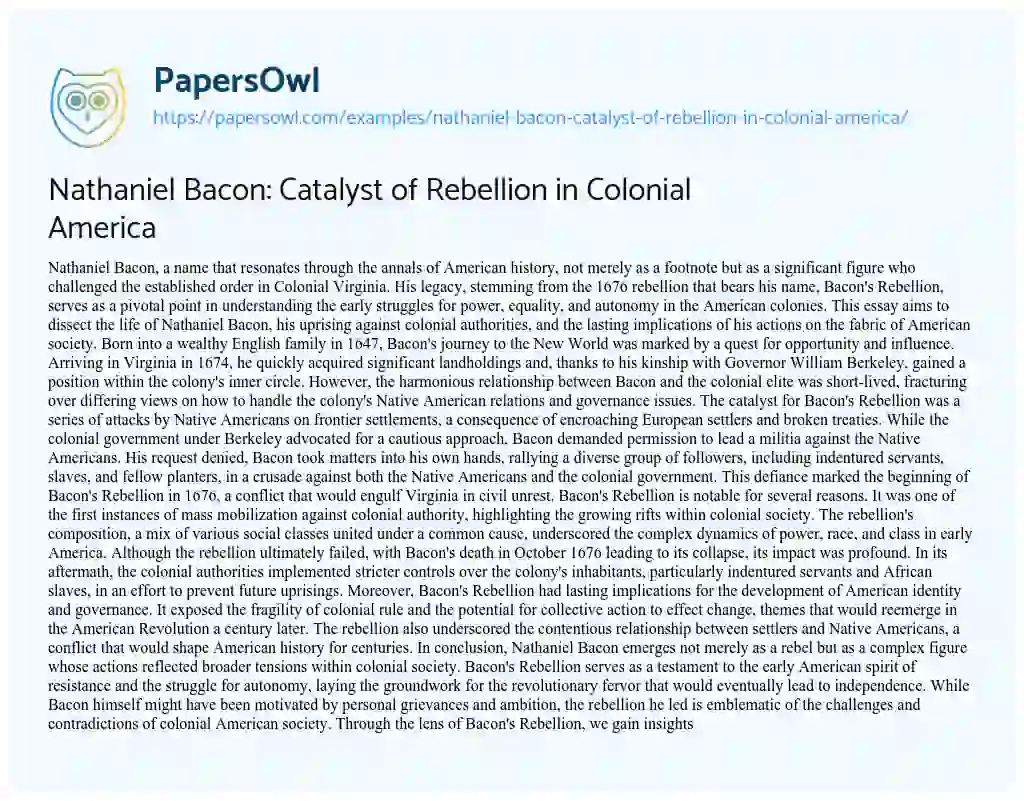 Essay on Nathaniel Bacon: Catalyst of Rebellion in Colonial America