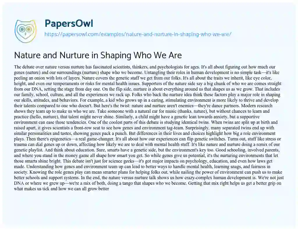 Essay on Nature and Nurture in Shaping who we are