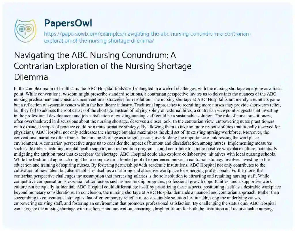 Essay on Navigating the ABC Nursing Conundrum: A Contrarian Exploration of the Nursing Shortage Dilemma
