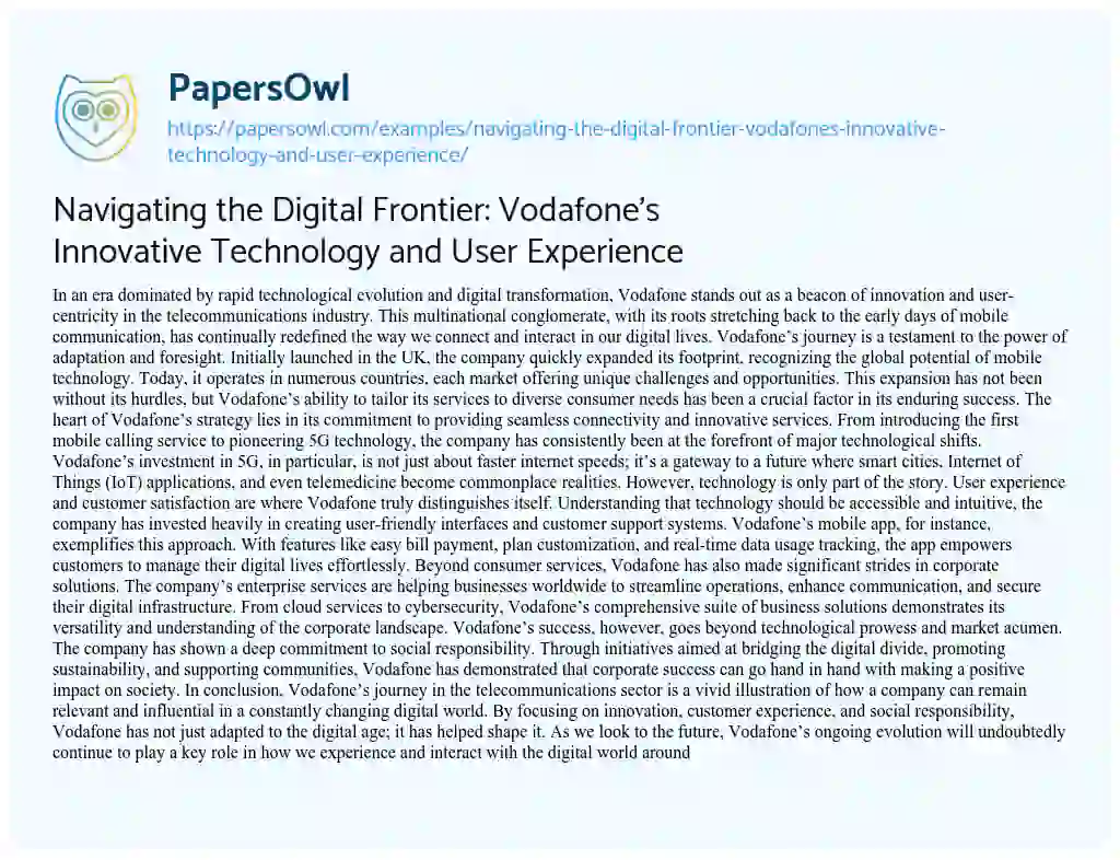 Essay on Navigating the Digital Frontier: Vodafone’s Innovative Technology and User Experience