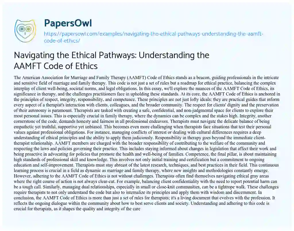 Essay on Navigating the Ethical Pathways: Understanding the AAMFT Code of Ethics