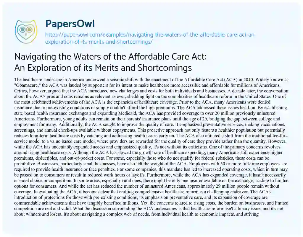 Essay on Navigating the Waters of the Affordable Care Act: an Exploration of its Merits and Shortcomings