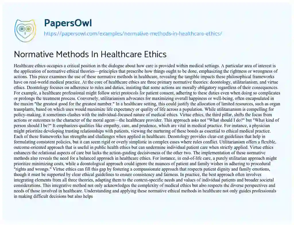 Essay on Normative Methods in Healthcare Ethics