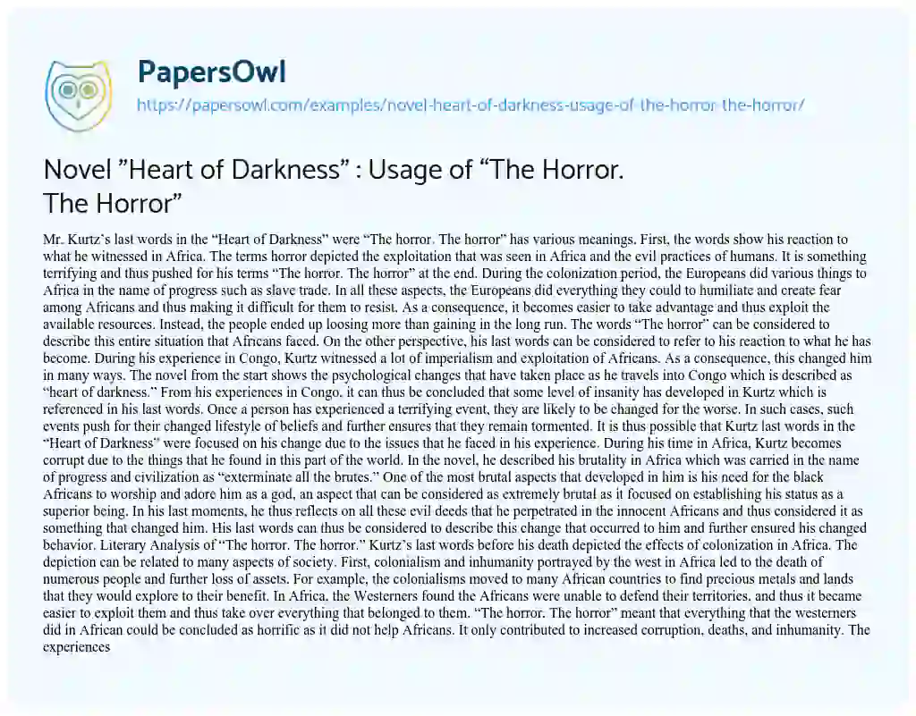 Essay on Novel “Heart of Darkness” : Usage of “The Horror. the Horror”