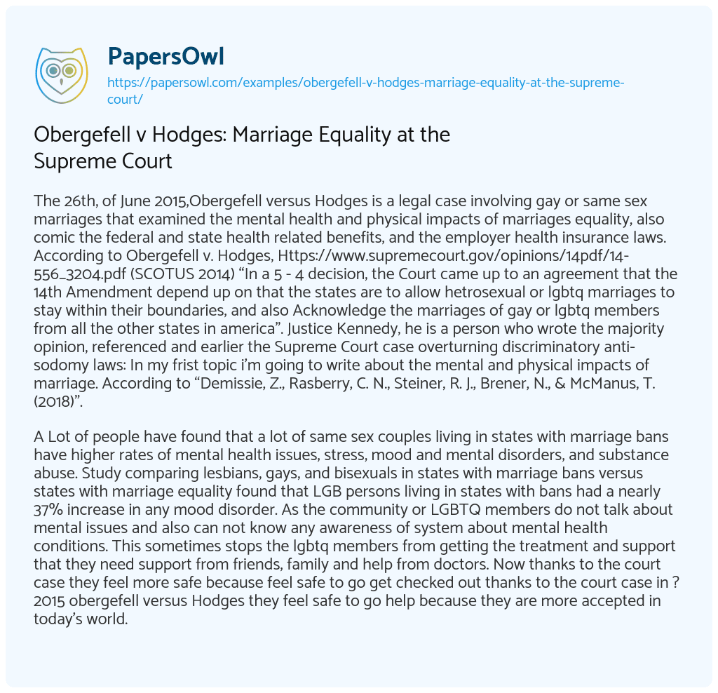 Essay on Obergefell V Hodges: Marriage Equality at the Supreme Court