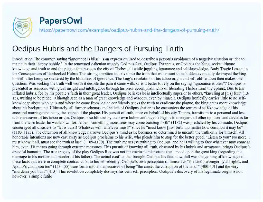 Essay on Oedipus Hubris and the Dangers of Pursuing Truth