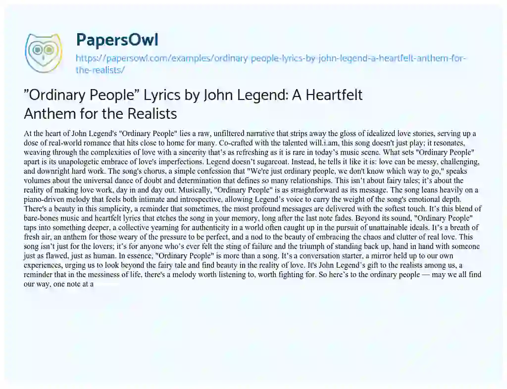Essay on “Ordinary People” Lyrics by John Legend: a Heartfelt Anthem for the Realists