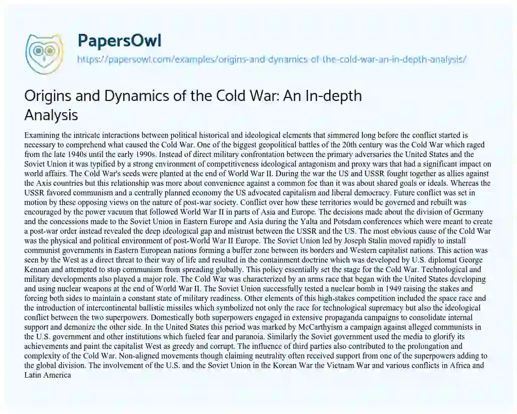 Essay on Origins and Dynamics of the Cold War: an In-depth Analysis