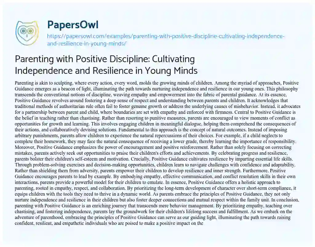 Essay on Parenting with Positive Discipline: Cultivating Independence and Resilience in Young Minds