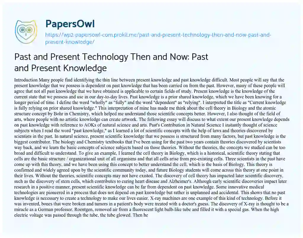 Essay on Past and Present Technology then and Now: Past and Present Knowledge