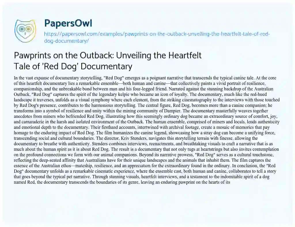 Essay on Pawprints on the Outback: Unveiling the Heartfelt Tale of ‘Red Dog’ Documentary