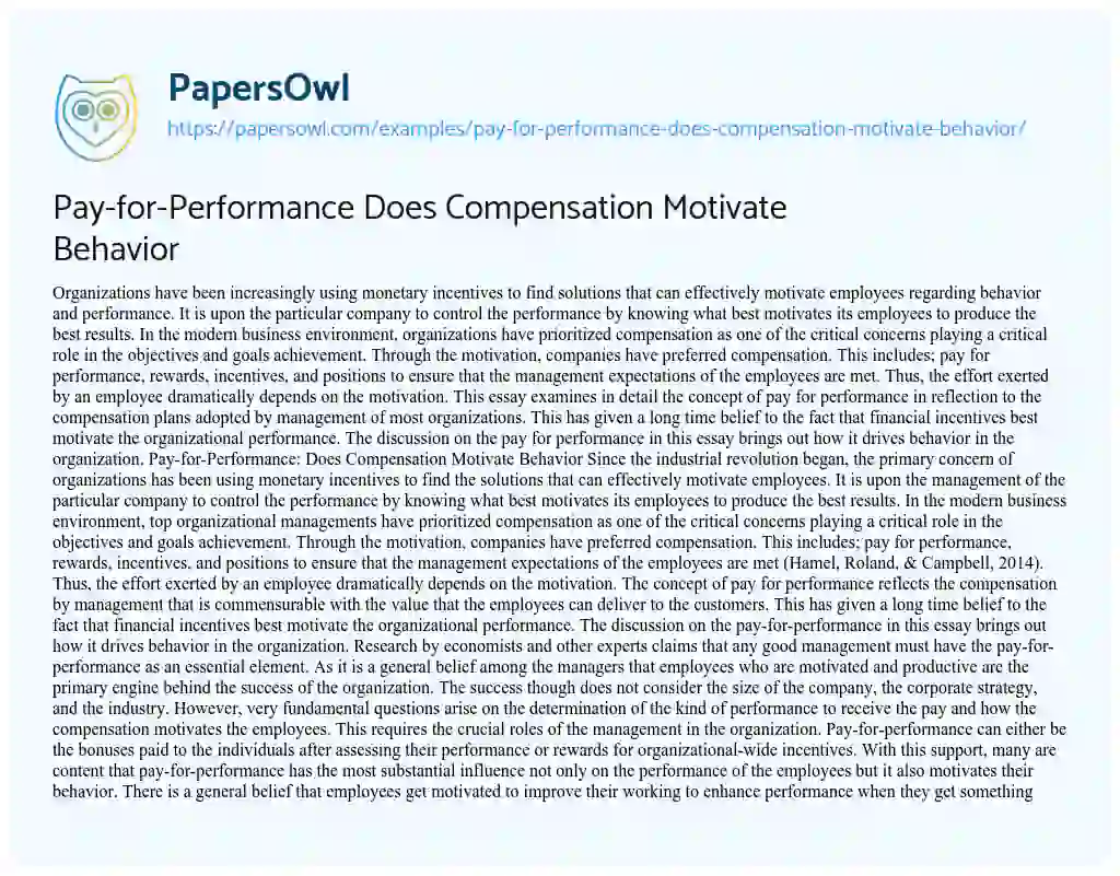 Pay-for-Performance does Compensation Motivate Behavior essay