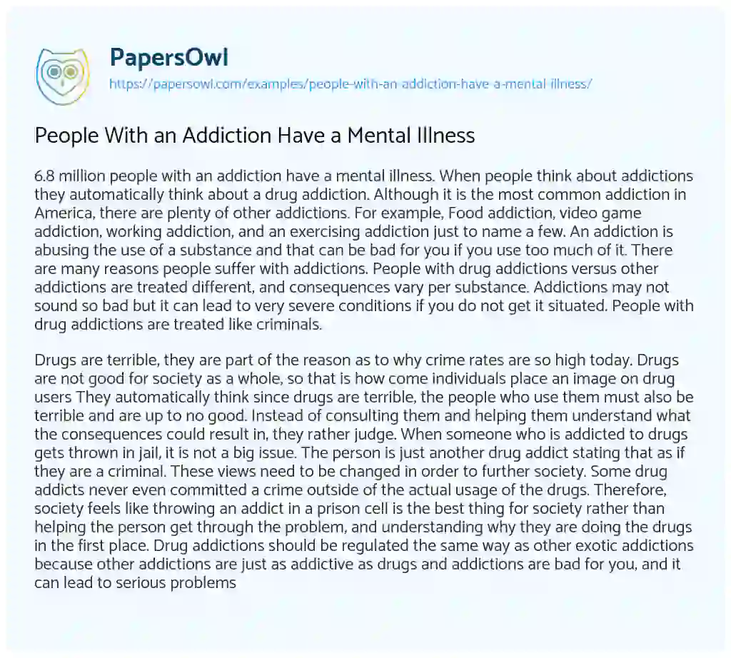 Essay on People with an Addiction have a Mental Illness