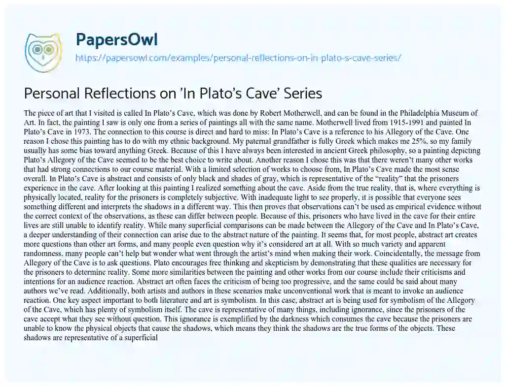 Essay on Personal Reflections on ‘In Plato’s Cave’ Series