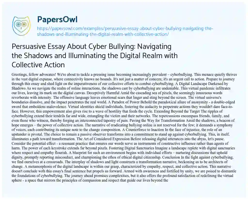 Essay on Persuasive Essay about Cyber Bullying: Navigating the Shadows and Illuminating the Digital Realm with Collective Action