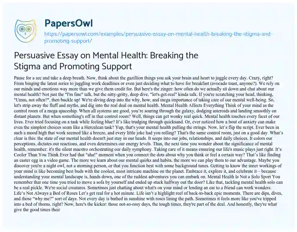 Essay on Persuasive Essay on Mental Health: Breaking the Stigma and Promoting Support