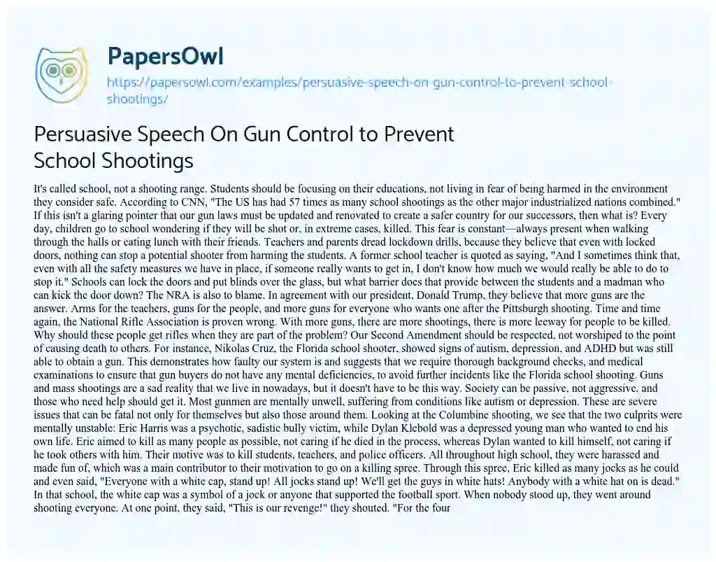 Essay on Persuasive Speech on Gun Control to Prevent School Shootings