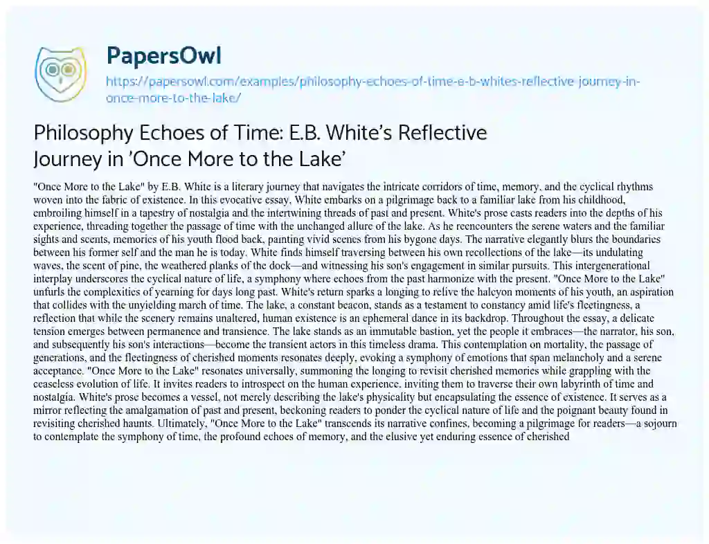 Essay on Philosophy Echoes of Time: E.B. White’s Reflective Journey in ‘Once more to the Lake’
