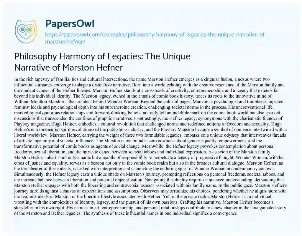 Essay on Philosophy Harmony of Legacies: the Unique Narrative of Marston Hefner