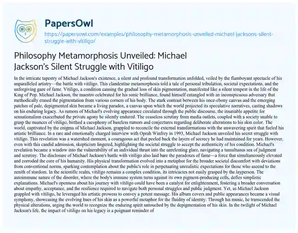 Essay on Philosophy Metamorphosis Unveiled: Michael Jackson’s Silent Struggle with Vitiligo