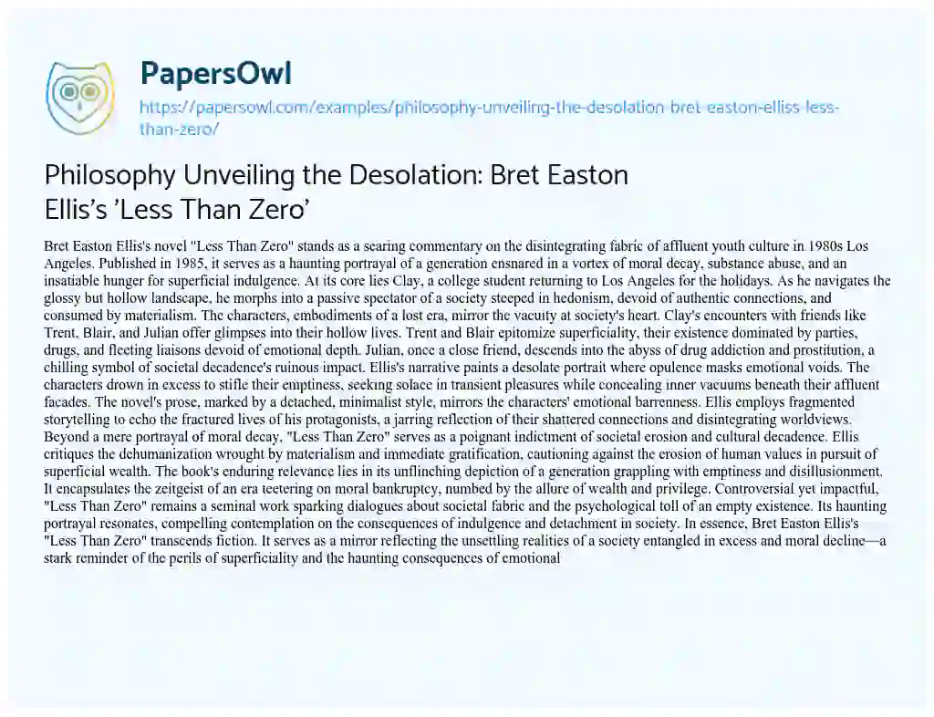 Essay on Philosophy Unveiling the Desolation: Bret Easton Ellis’s ‘Less than Zero’