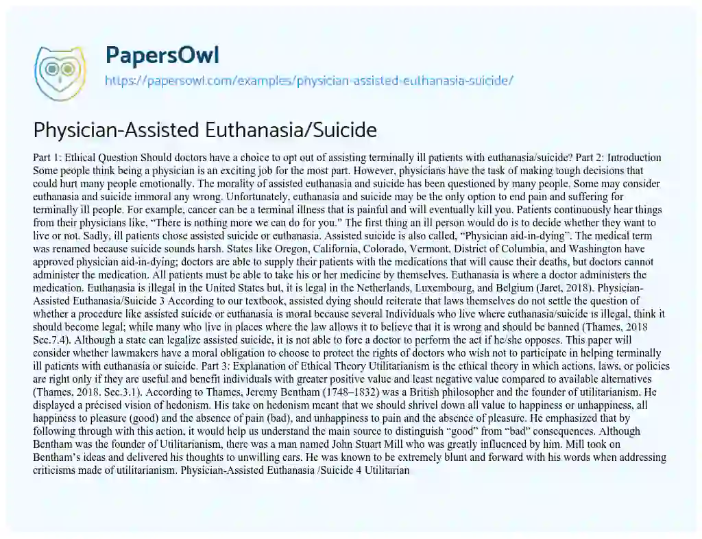 Essay on Physician-Assisted Euthanasia/Suicide