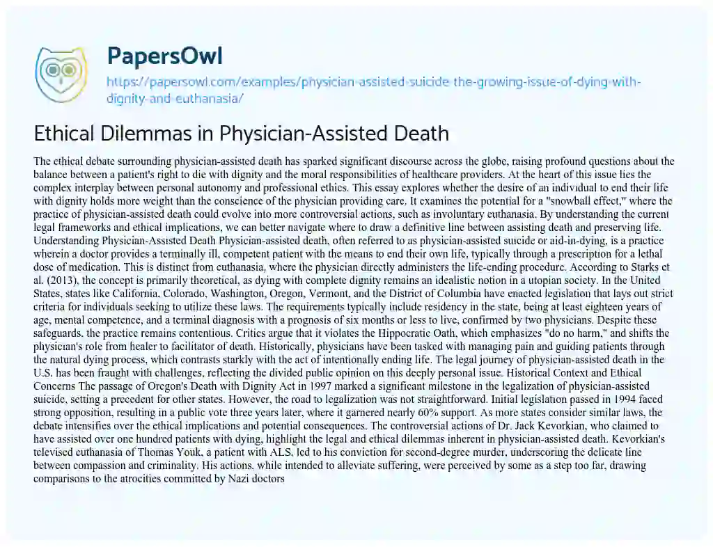 Essay on Physician Assisted Suicide: the Growing Issue of Dying with Dignity and Euthanasia