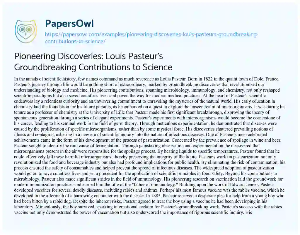 Essay on Pioneering Discoveries: Louis Pasteur’s Groundbreaking Contributions to Science