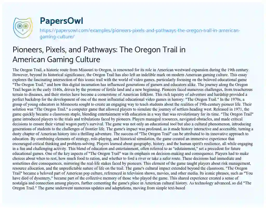 Essay on Pioneers, Pixels, and Pathways: the Oregon Trail in American Gaming Culture