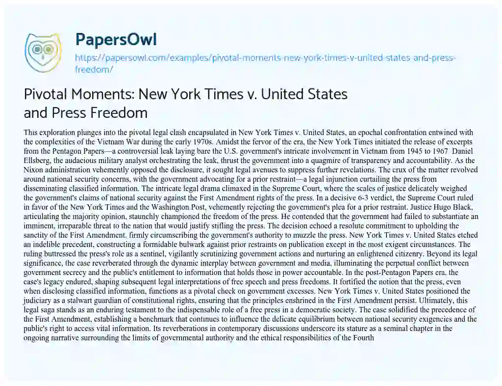 Essay on Pivotal Moments: New York Times V. United States and Press Freedom