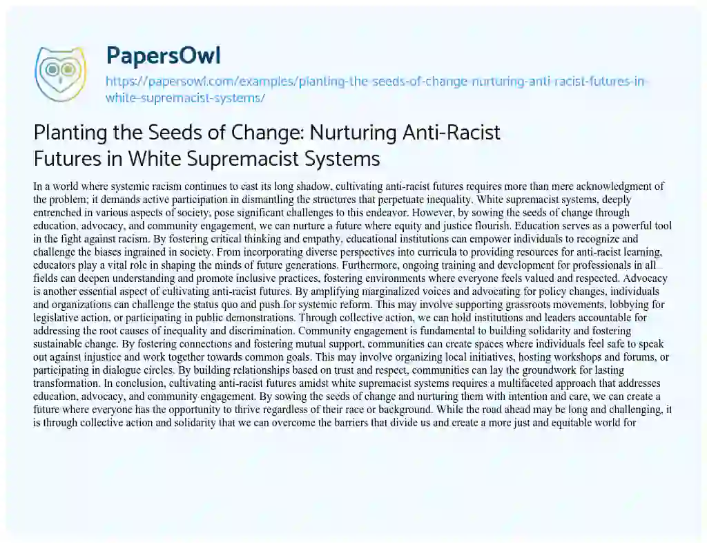 Essay on Planting the Seeds of Change: Nurturing Anti-Racist Futures in White Supremacist Systems