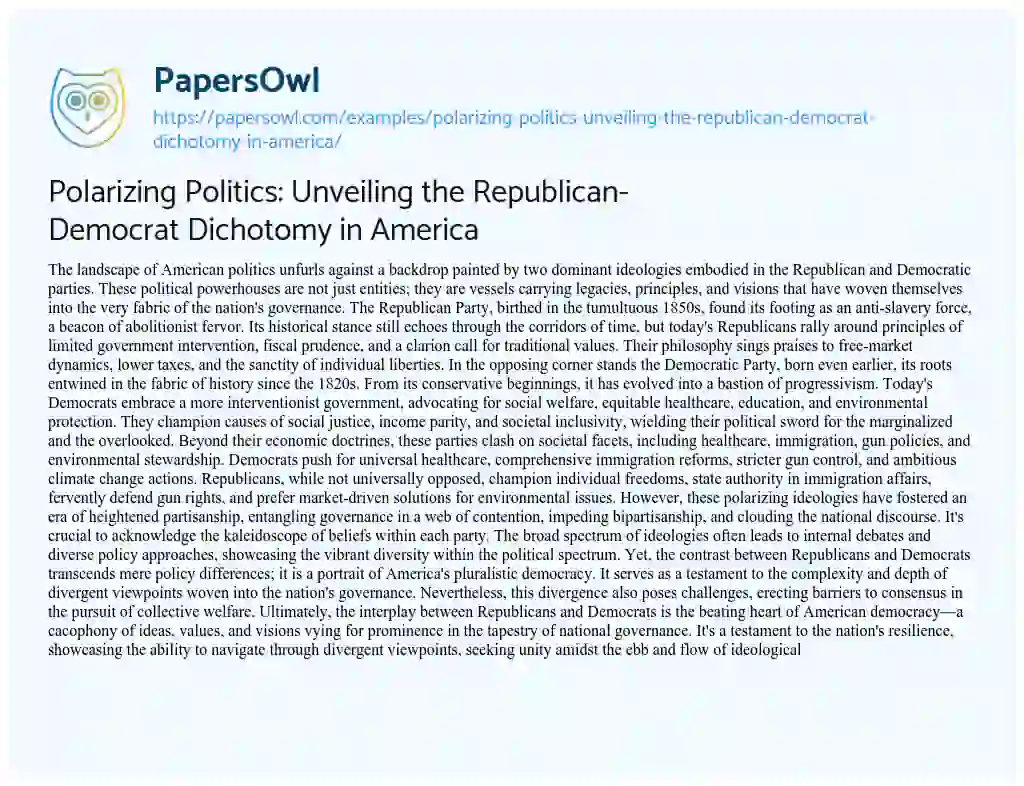 Essay on Polarizing Politics: Unveiling the Republican-Democrat Dichotomy in America