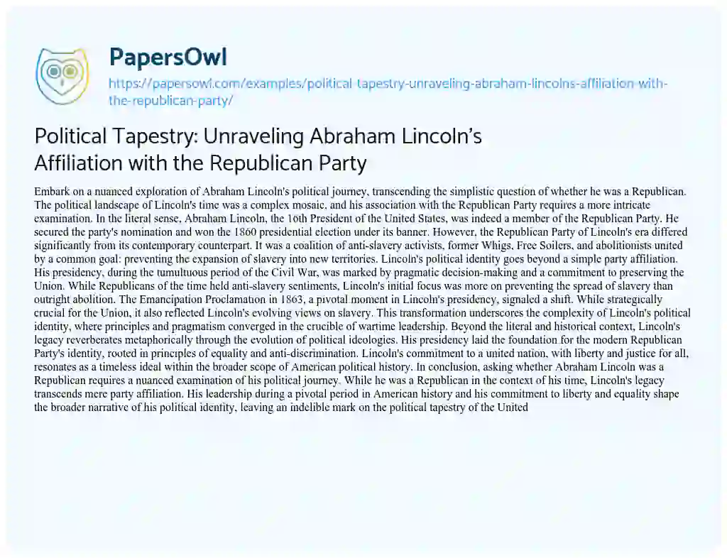 Essay on Political Tapestry: Unraveling Abraham Lincoln’s Affiliation with the Republican Party