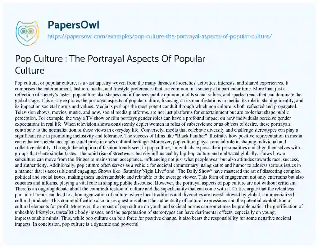 Essay on Pop Culture : the Portrayal Aspects of Popular Culture